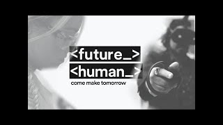 Future Human 2020 Teaser