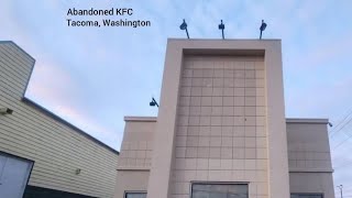 Abandoned KFC Tacoma, Washington 