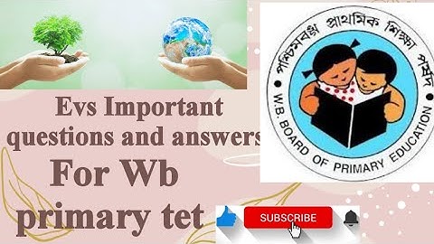 Wb primary tet 2022 ll Evs important questions and answers