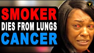 Smoker Dies From Cancer, Watch What Happens.