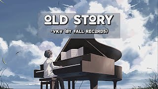 Old Story  piano to sleep/study x Fall In Luv