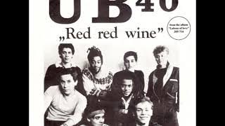 UB40 - Red Red Wine (Album Version) (Remastered Audio)