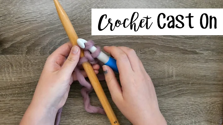 Learn the Crochet Cast On for Knitting