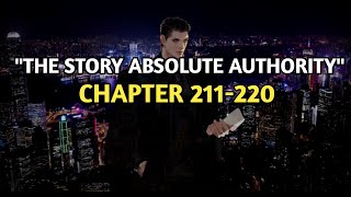 The Absolute Authority Chapter 211-220