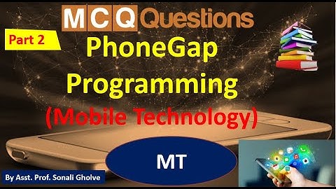 MCQs on PhoneGap Programming part 2 | PhoneGap interview | Mobile Technology MCQs
