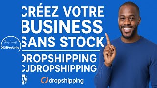 Créez Votre Business Sans Stock 💼 | Guide Dropshipping avec WordPress & CJdropshipping