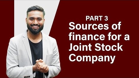 Sources Of Finance For A Joint Stock Company | PART-3| Class-12 | Commerce | ISC | Shubham Jagdish