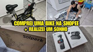 COMPREI UMA BIKE DE SPINNING NA SHOPEE + REALIZEI ESSE SONHO! CÂMERA  E MICROFONE NOVOS DA DJI 