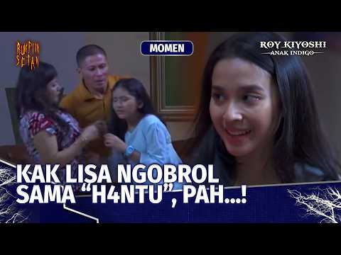 Adik Lari Abis Liat Lawan Bicara Kakaknya | Momen Drama Roy Kiyoshi Anak Indigo Ep 25 (1/2)