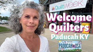 Welcome to QUILT WEEK in Paducah KY  Life in Quilt City USA