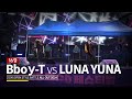 Bboy T Vs LUNA YUNA ALL OUT BEST 16 1ON1 OPEN STYLE BATTLE ALL OUT 241116