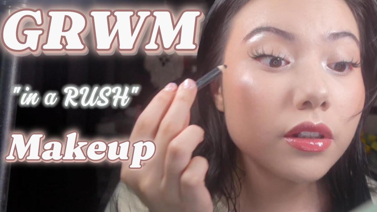 POV: You're Late but Still Want to Look Cute (GRWM)