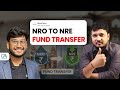 The Ultimate NRI Guide to NRE to NRO Fund Transfers, Repatriation &amp; Form 15CA and 15CB