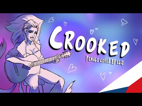 CROOKED - Czech Female cover by ELIS
