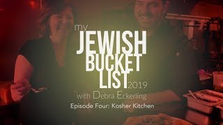Debra Eckerling&#39;s Jewish Bucket List. Episode Four: Kosher Kitchen