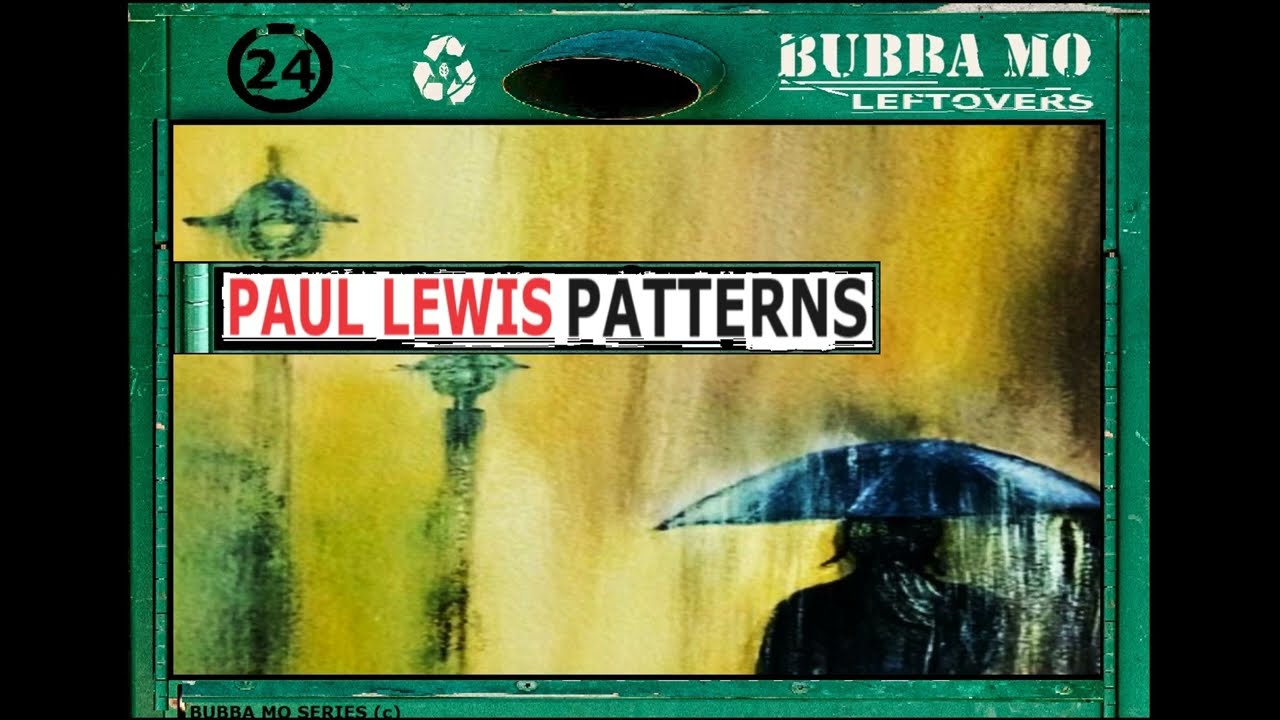 Paul Lewis - Patterns