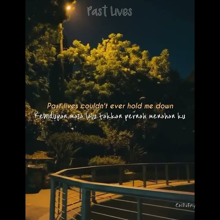 Lirik Past Lives | Story WA || indo terjemahan