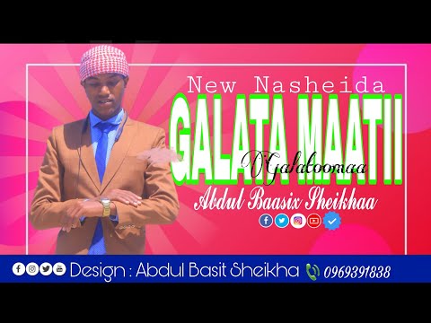 NASHIIDAA GALATA ABBAA MANAA By Abdul Baasix Sheikhaa Shere Subscribe