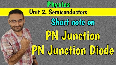 PN junction | PN junction Diode | Semiconductors | PHYSICS | Btech 1st year | in हिन्दी