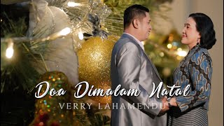 Verry Lahamendu - DOA DI MALAM NATAL - Official Music Video