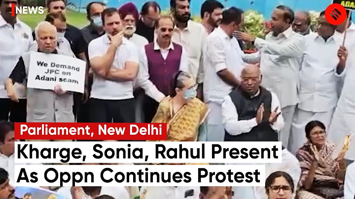 Mallikarjun Kharge, Rahul & Sonia Gandhi Present As Leaders Of Opposition Continue Protest