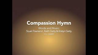 Compassion Hymn (with Lyrics)