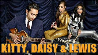 Kitty, Daisy &amp; Lewis LIVE Full Concert 2016