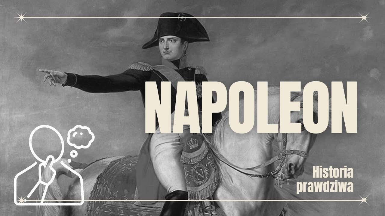 Sprawdzian Historia Nowa Era Od Napoleona Grupab Historia prawdziwa Napoleona - YouTube