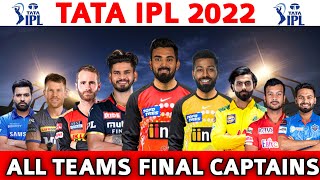 Tata Ipl 2022  All Teams Final Captain List  Ipl 2022 All 10 Teams Captain Name  All Captains