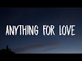 Dua lipa  anything for love lyrics