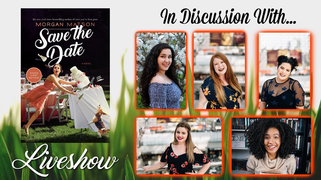Save The Date by Morgan Matson Liveshow Discussion | FICTION FACTION