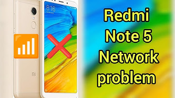 Redmi Note 5 Network Problem Solution