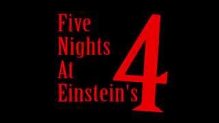 Five Nights At Einstein`s