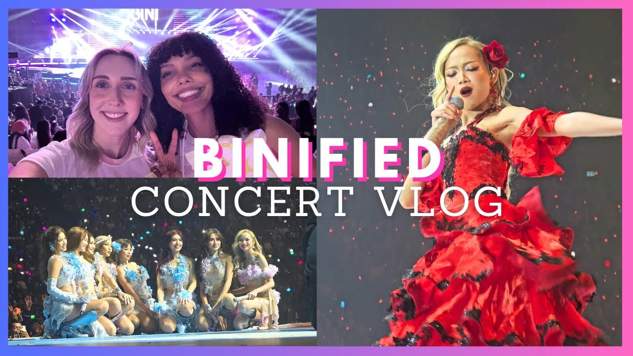 WE SAW BINI IN THE PHILIPPINES | BINIfied Concert Vlog + Review