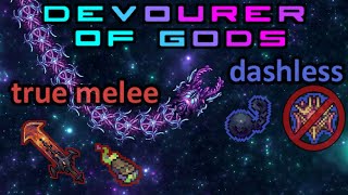 Devourer of Gods (True Melee, Dashless, Mountless, No Rage/Adrenaline) Infernum + Master - Calamity