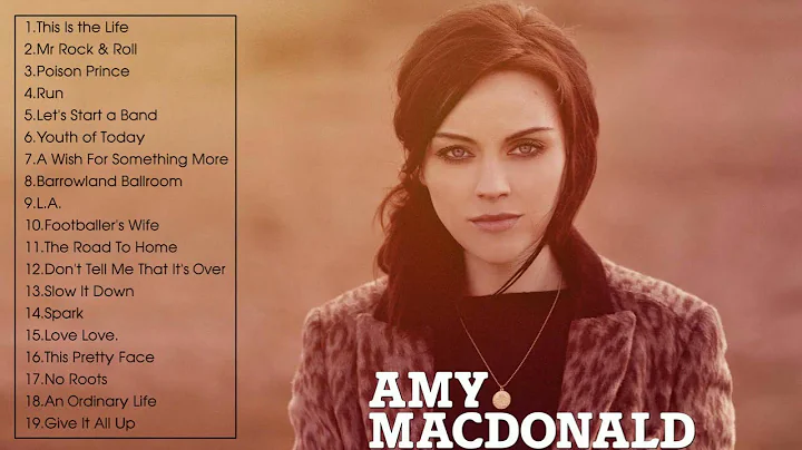 The Best of Amy Macdonald - Amy Macdonald Greatest...