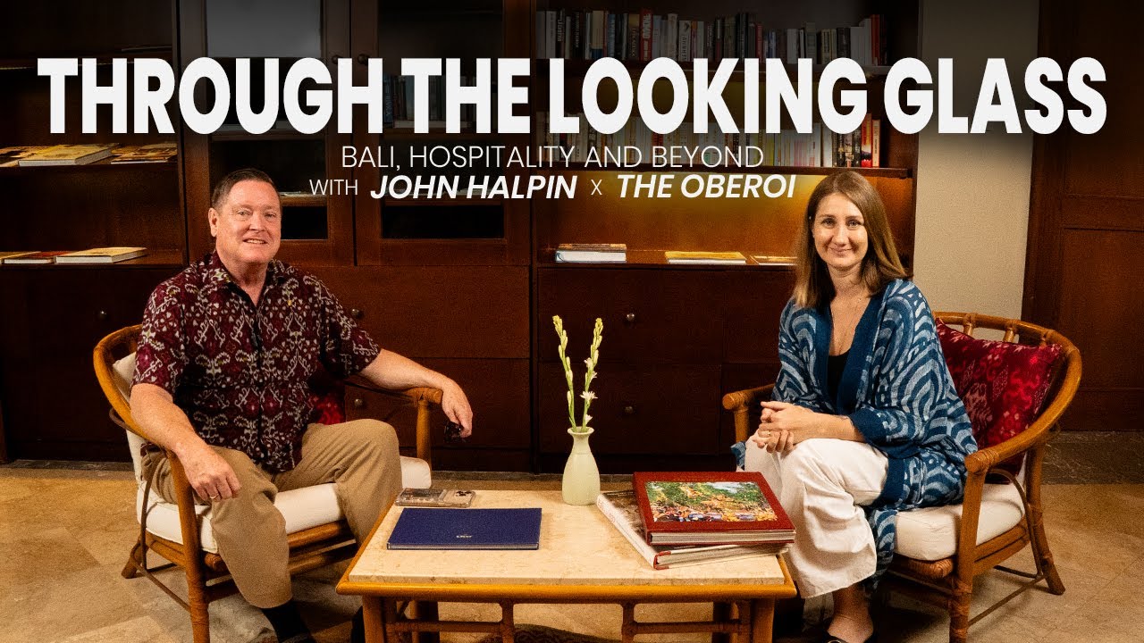 John Halpin, The Oberoi Bali | Through the Looking Glass: Bali, Hospitality, and Beyond |S2 EP3
