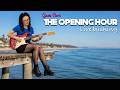The Opening Hour #219 Me & My Guitar - Live Performance