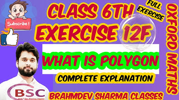class 6 exercise 12F | what is polygon | Oxford math | Brahmdev Sharma Classes