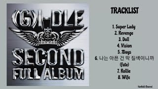 [FULL ALBUM] (G)I-DLE ((여자)아이들) - 2nd Full Album "2" [Audio]