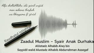 Qosidah | Zaadul Muslim - Syair Anak Durhaka