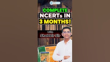 Complete NCERTs for UPSC in 3 Months | With Shabbir Sir’s Proven Strategy | #edukemy | UPSC