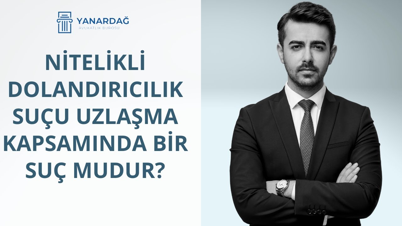 Dolandırıcılık Suçunda Uzlaşma Nasıl Olur?