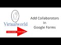 Add Collaborators in google forms