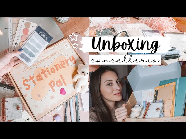 Unboxing Cancelleria! StationeryPal ~ aesthetic ✨ 