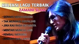 LAGU HITS MALAYSIA ZAMANI SLAM | Playlist Full Album lagu Malaysia