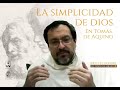 "La simplicidad de Dios según Tomás de Aquino" (Juan José Herrera, OP)