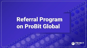 Referral Program on ProBit Global