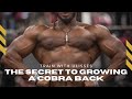 The Secret to Growing a Cobra Back - Ulisses Best Back Workout