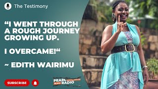 YOU WILL CRY! ~ EDITH WAIRIMU GIVES HER TOUCHING TESTIMONY ON 'THE RESET'